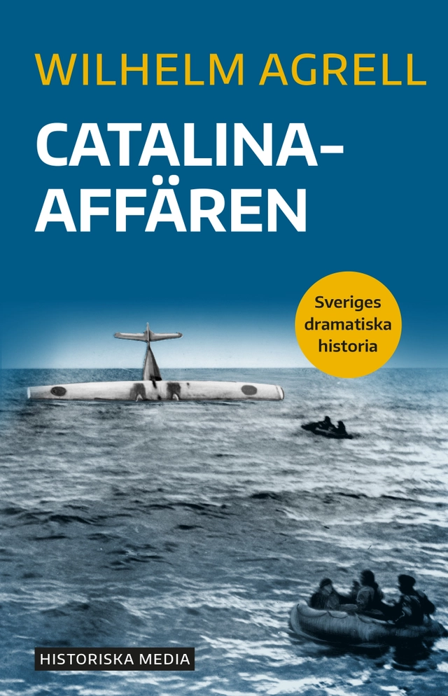 Catalinaaffären; Wilhelm Agrell; 2021