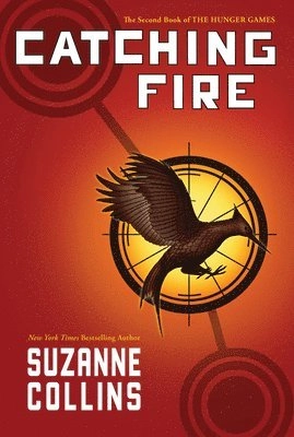 Catching fire; Suzanne Collins; 2009