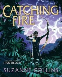 Catching fire; Suzanne Collins; 2025