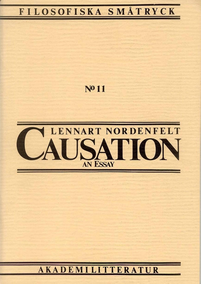 Causation - An Essay; Lennart Nordenfelt; 1981