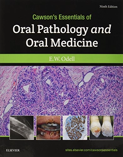 Cawson's essentials of oral pathology and oral medicine; Edward W. Odell; 2017