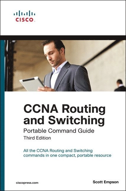 Ccna routing and switching portable command guide [Elektronisk resurs]; Scott Empson; 2013