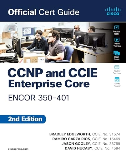 CCNP and CCIE enterprise core : ENCOR 350-401 : official cert guide; Brad Edgeworth; 2024