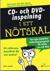 CD- och DVD-inspelning i ett nötskal; Mark L. Chambers; 2002