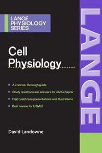 Cell physiology; David Landowne; 2006