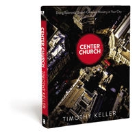 Center Church; Timothy Keller; 2012