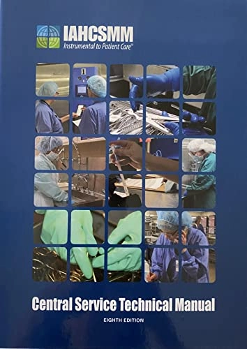 Central Service Technical Manual; International Association of Health Central Service Material Management; 2016