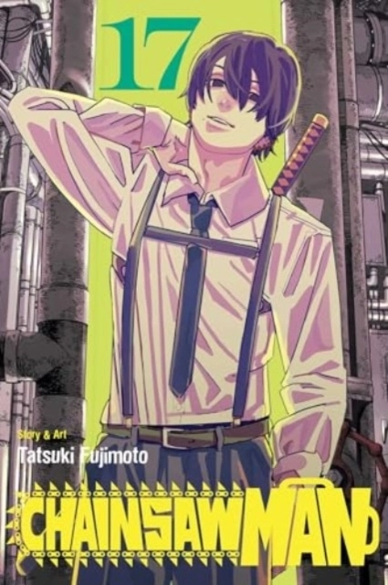 Chainsaw Man, Vol. 17; Tatsuki Fujimoto; 2025