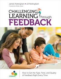 Challenging Learning Through Feedback; James A Nottingham, Jill Nottingham; 2017