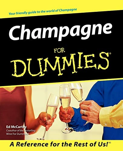 Champagne For Dummies; Ed McCarthy, McCarthy; 1999