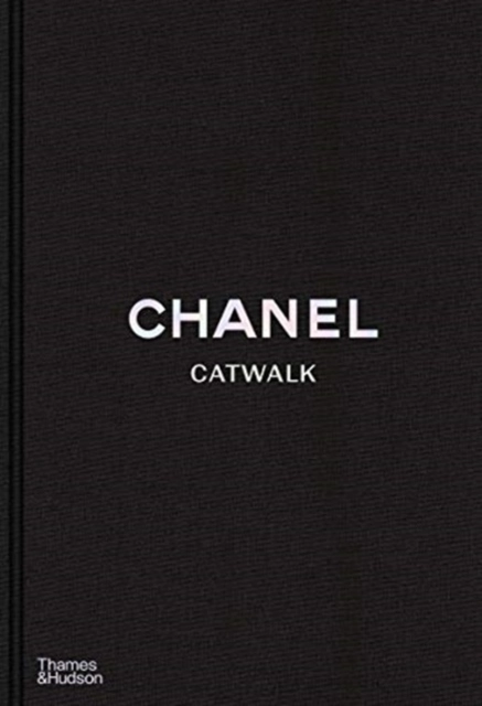 Chanel Catwalk: The Complete Collections; Patrick Mauriès; 2020