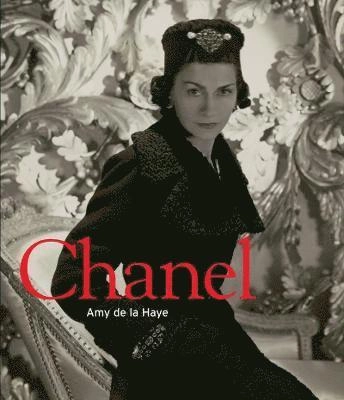 Chanel : couture and industry; Amy De La Haye; 2011