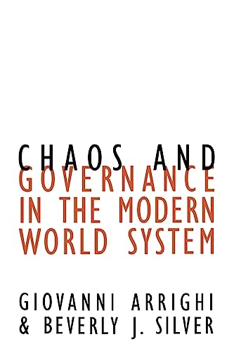 Chaos and governance in the modern world system; Giovanni Arrighi; 1999