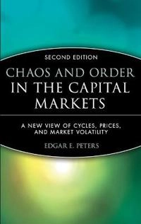 Chaos and Order in the Capital Markets: A New View of Cycles, Prices, and M; Edgar E. Peters; 1996