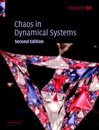 Chaos in dynamical systems; Edward Ott; 2002