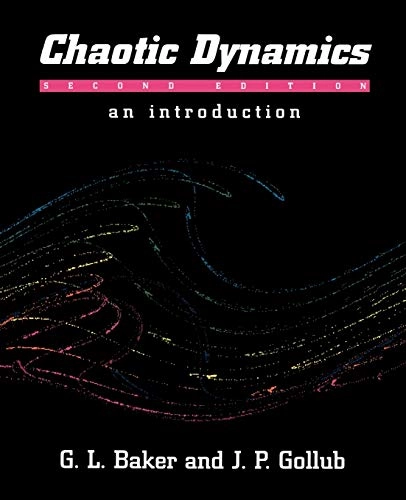 Chaotic dynamics : an introduction; Gregory L. Baker; 1996
