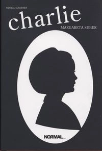 Charlie; Margareta Suber; 2005