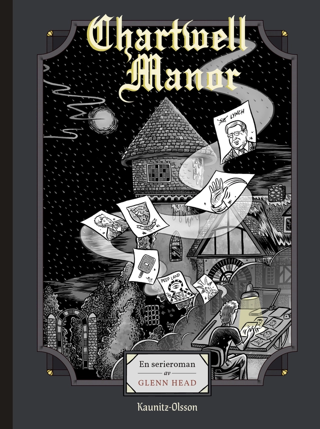 Chartwell Manor : en självbiografisk serieroman; Glenn Head; 2022