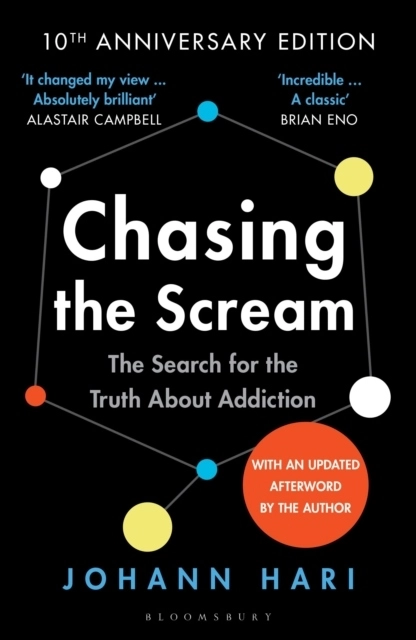 Chasing the Scream; Johann Hari; 2025
