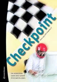 Checkpoint : varva upp inför engelska A!; Eva Hedencrona, Peter Watcyn-Jones, Karin Smed-Gerdin; 2007