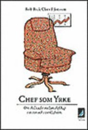 Chef som yrke; Rolf Back, Claes F Jonsson; 1997
