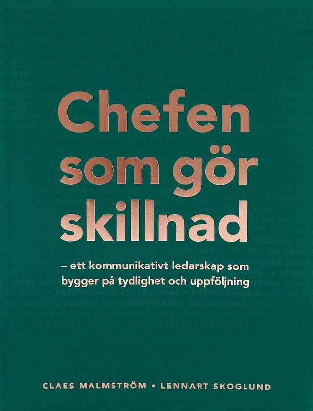 Chefen som gör skillnad; Lennart Skoglund, Clas Malmström; 2015