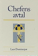 Chefens avtal; Lars Dominique; 1998