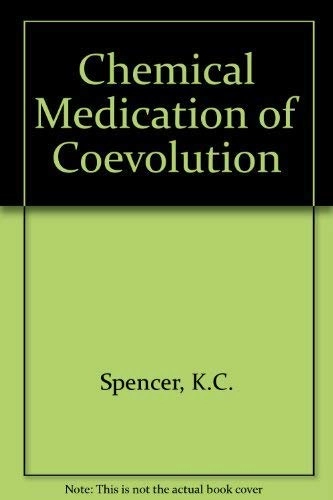 Chemical mediation of coevolution; Kevin C. Spencer; 1988