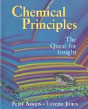 Chemical principles : the quest for insight; P. W. Atkins; 1999