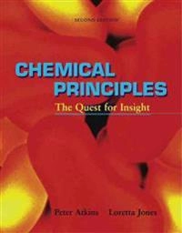 Chemical principles : the quest for insight; P. W. Atkins; 2002
