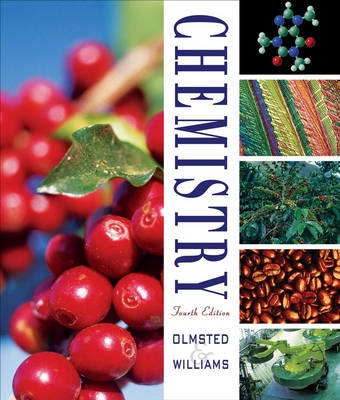 Chemistry; John A. Olmsted, Gregory M. Williams; 2004