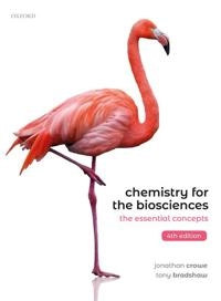 Chemistry for the biosciences : the essential concepts; (Science writer) Jonathan Crowe; 2021