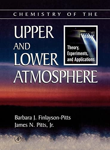 Chemistry of the upper and lower atmosphere : theory, experiments, and applications; Barbara J. Finlayson-Pitts; 2000
