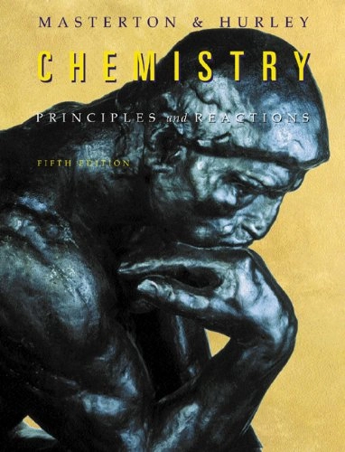 Chemistry: Principles and Reactions (with CD-ROM and InfoTrac) (Available Titles CengageNOW); William L. Masterton, Cecile N. Hurley; 2003