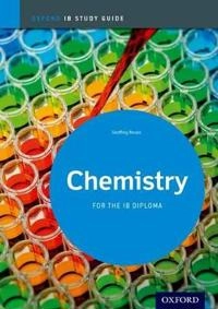 Chemistry Study Guide: Oxford IB Diploma Programme; Neuss Geoffrey; 2012