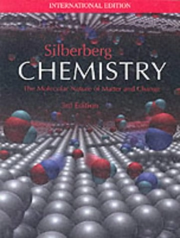 Chemistry : the molecular nature of matter and change; (Martin Stuart) Martin S. Silberberg; 2003