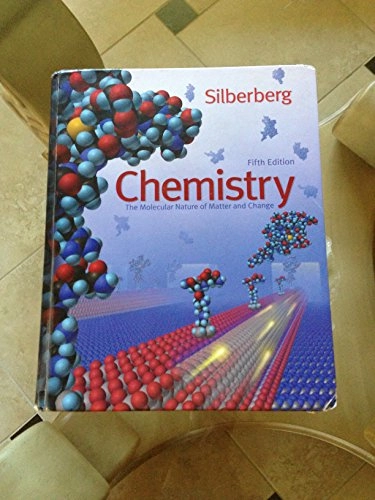 Chemistry : the molecular nature of matter and change; (Martin Stuart) Martin S. Silberberg; 2009