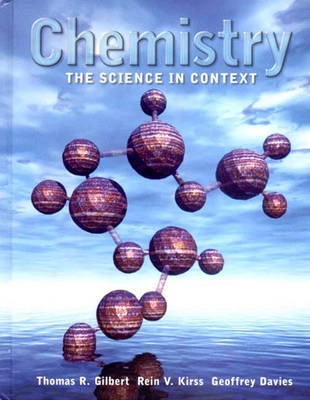 Chemistry : the science in context; Thomas. Gilbert; 2004