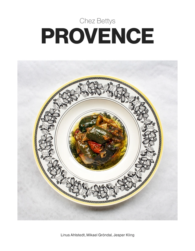Chez Bettys Provence; Linus Ahlstedt, Mikael Gröndal, Jesper Kling; 2014