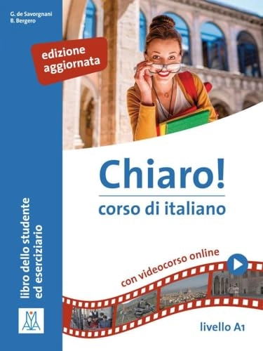 Chiaro! A1. Einsprachige Ausgabe. Kurs- und Arbeitsbuch mit Beiheft; Giulia De Savorgnani, Beatrice Bergero; 2020