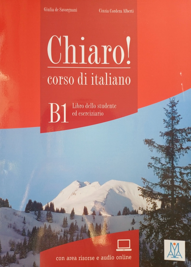 Chiaro! B1 - book + online audio; Giulia de Savorgnani, Cinzia Cordera Alberti; 2012