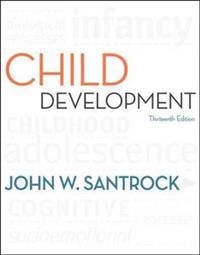 Child development; John W. Santrock; 2011