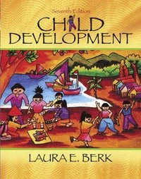 Child development; Laura E. Berk; 2006