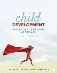 Child development : an active learning approach; Laura E. Levine; 2018