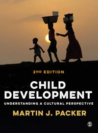 Child development : understanding a cultural perspective; Martin J. Packer; 2021
