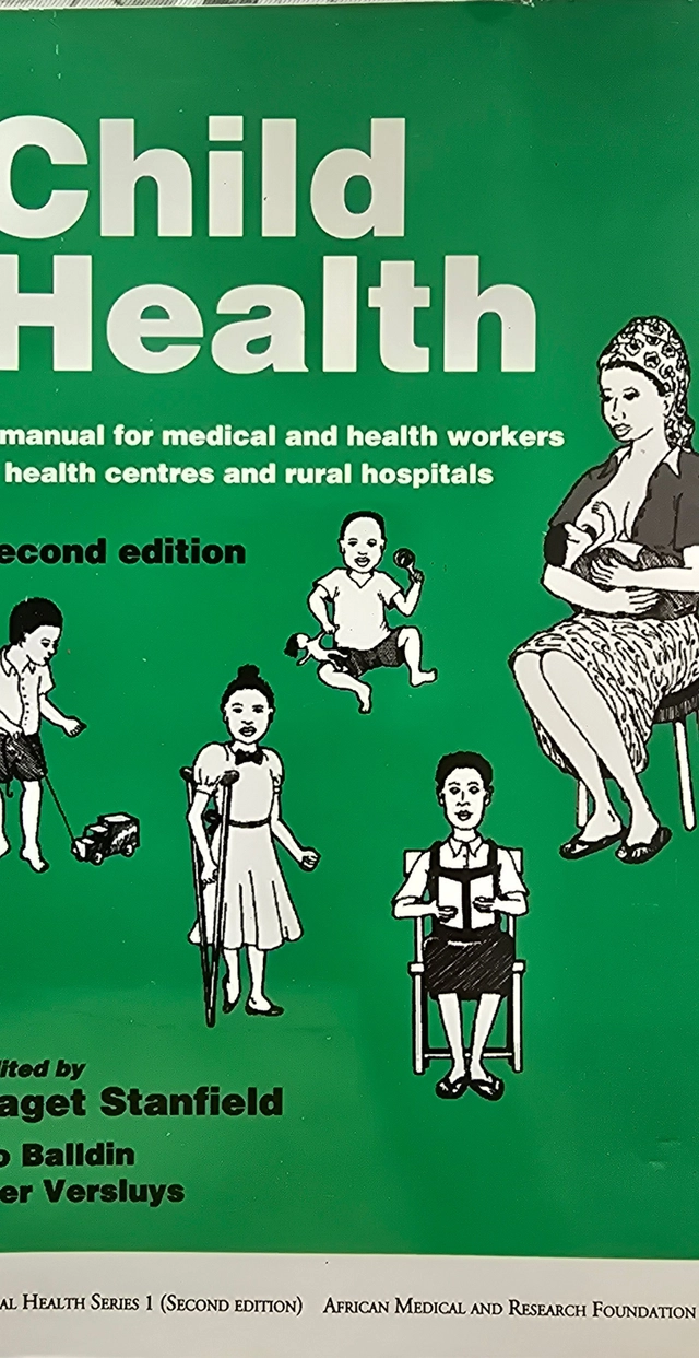 Child health : a manual for medical and health workers in health centers and rural hospitals; Paget Stanfield; 1997