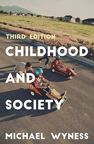Childhood and society; Michael G. Wyness; 2019