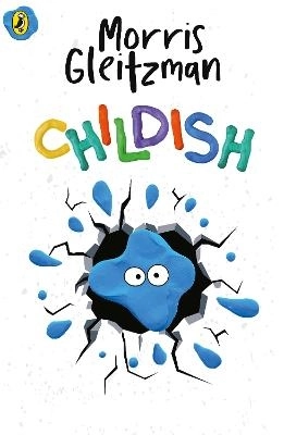 Childish; Morris Gleitzman; 2026