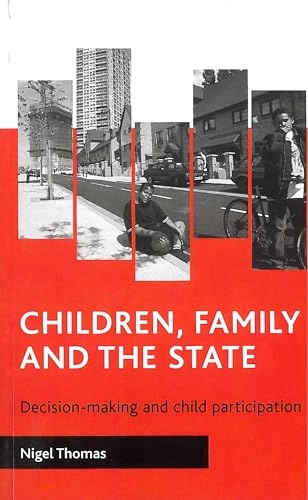 Children, family and the state; Nigel Thomas; 2002