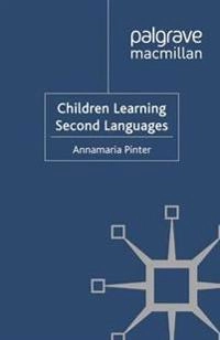 Children learning second languages; Annamaria. Pinter; 2011